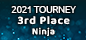 Placed 3rd in Ninja